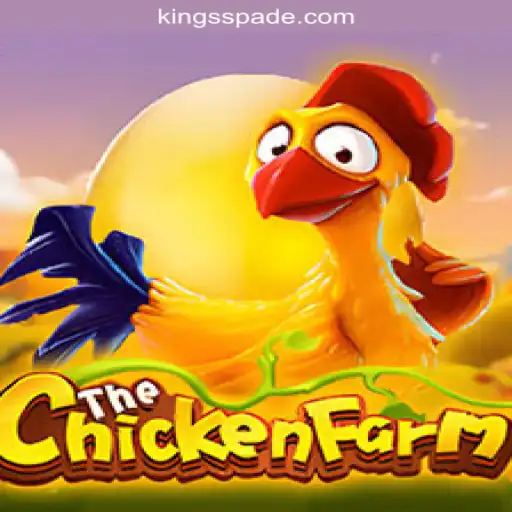 Discover the Excitement of ChickenFarm at KING SPADE Online Casino Philippines