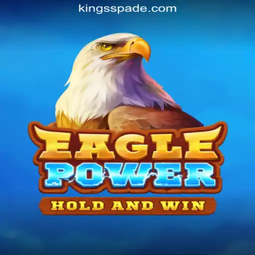 EaglePower: Revolutionizing Online Casino Gaming at KING SPADE Philippines