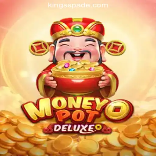 Exploring MoneyPotDELUXE at KING SPADE Online Casino Philippines