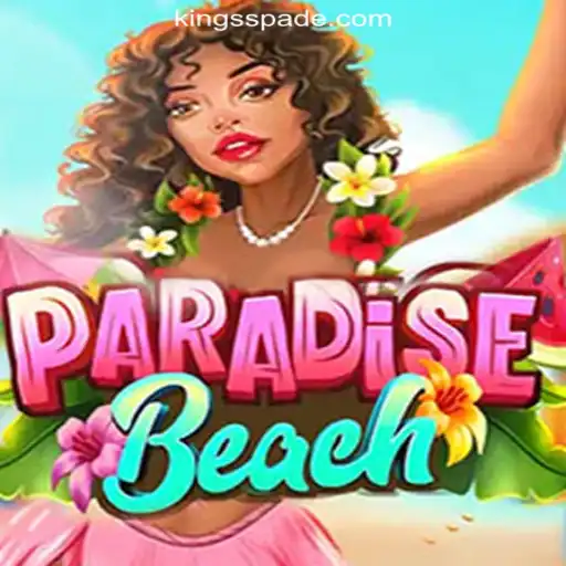 Dive into the Exciting World of ParadiseBeach with KING SPADE Online Casino Philippines